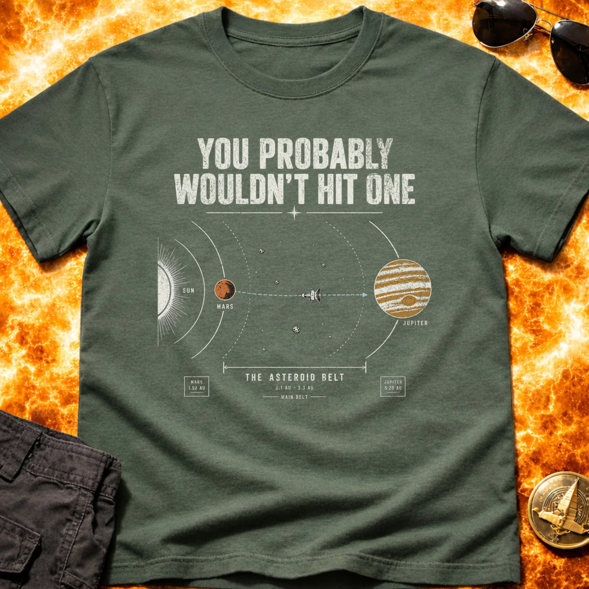 You Probably Wouldnt Hit An Asteroid T-Shirt product image 5